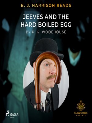 cover image of B. J. Harrison Reads Jeeves and the Hard Boiled Egg